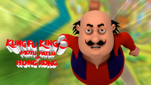 Watch Motu Patlu in Hong Kong: Kung Fu Kings 3 | Netflix Watch Motu Patlu in Hong Kong: Kung Fu Kings 3 | Netflix